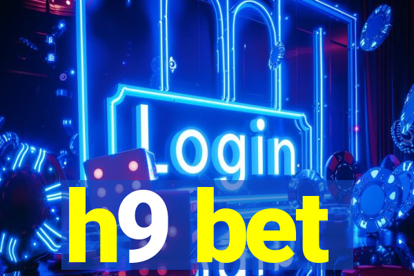 h9 bet