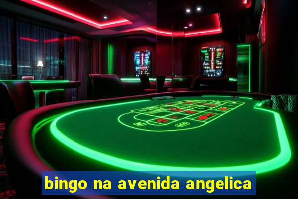 bingo na avenida angelica