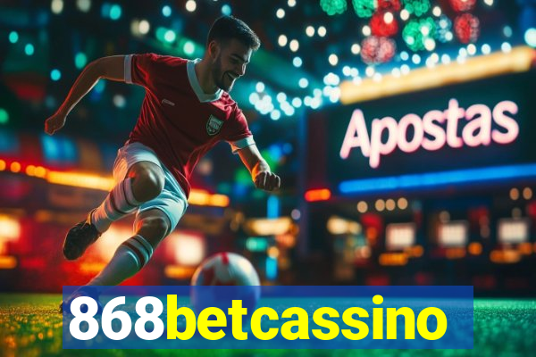868betcassino