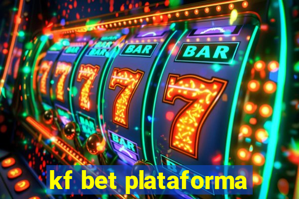 kf bet plataforma