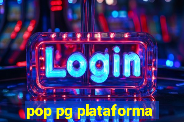pop pg plataforma