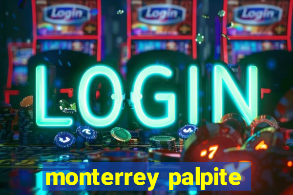 monterrey palpite