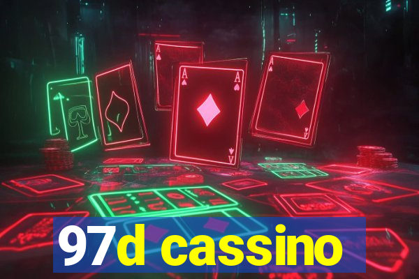 97d cassino