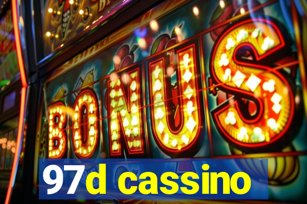 97d cassino