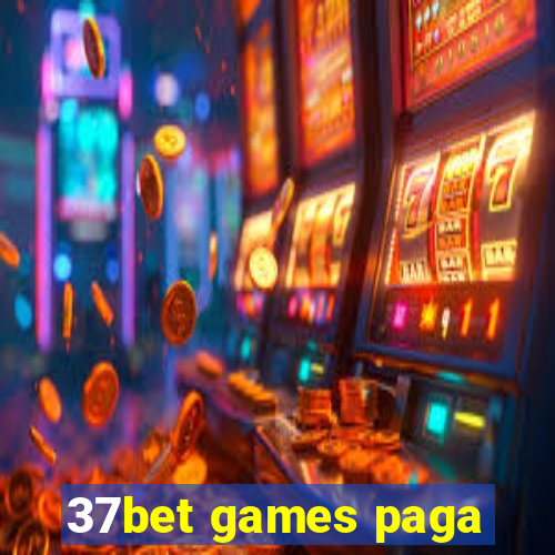 37bet games paga