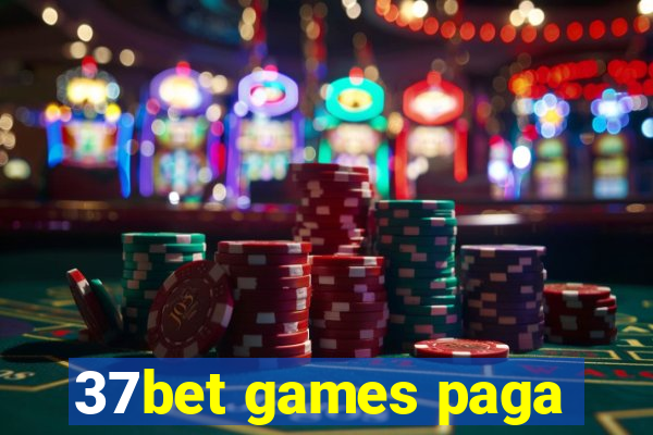 37bet games paga
