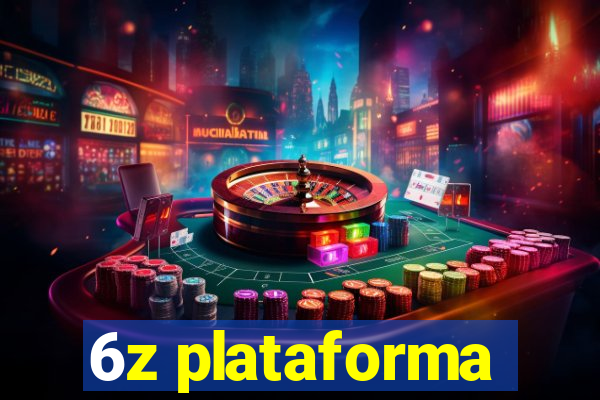 6z plataforma
