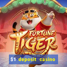 $1 deposit casino 2018 nz