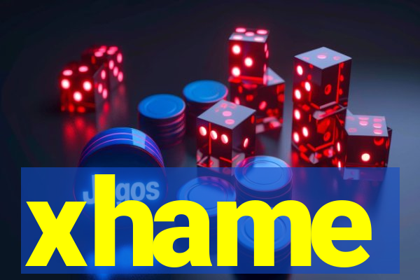 xhame