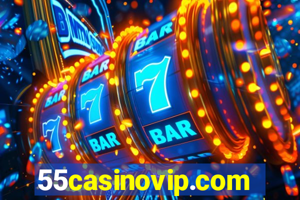 55casinovip.com