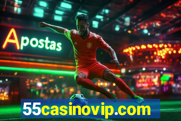 55casinovip.com