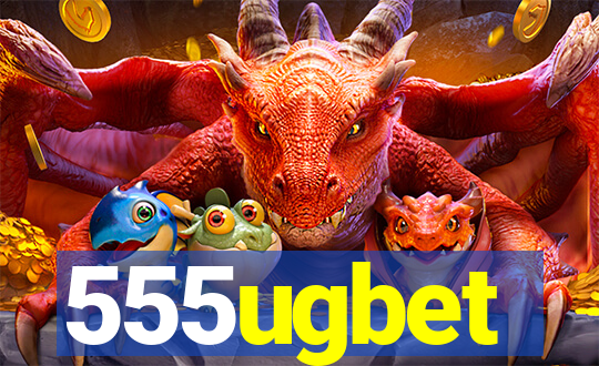 555ugbet