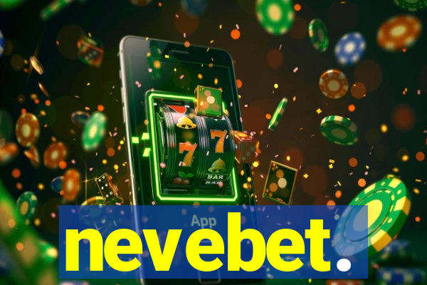 nevebet.