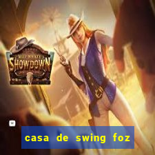 casa de swing foz do iguaçu