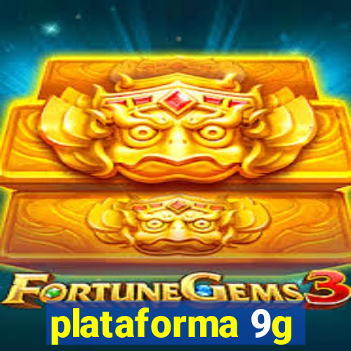 plataforma 9g