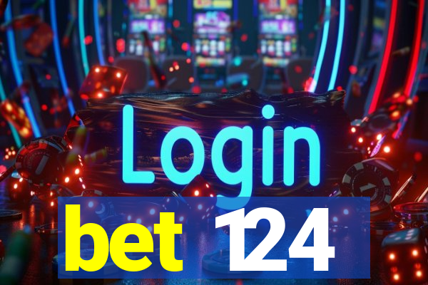 bet 124