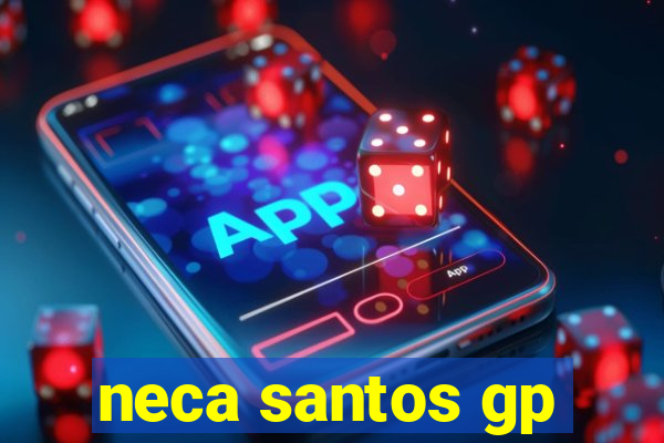 neca santos gp