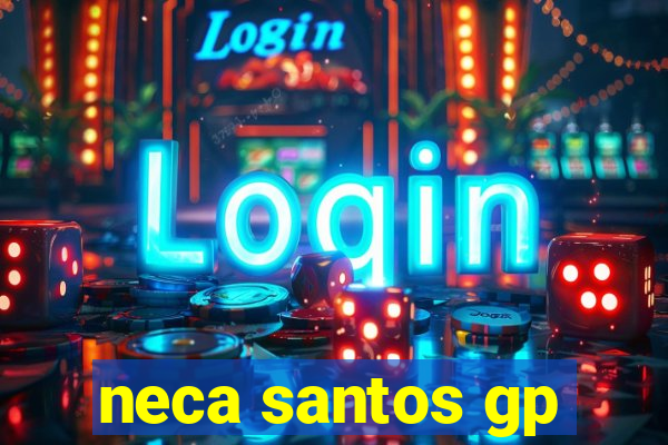 neca santos gp