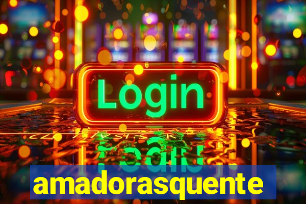 amadorasquente