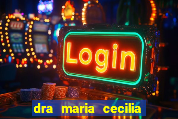 dra maria cecilia cardiologista cruzeiro sp