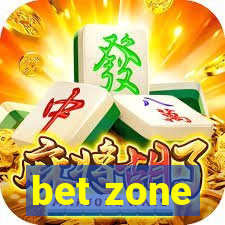 bet zone