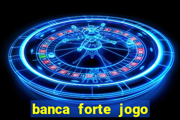 banca forte jogo do bicho app