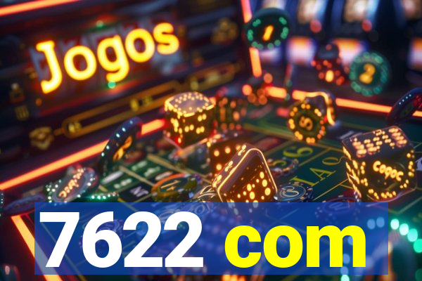 7622 com