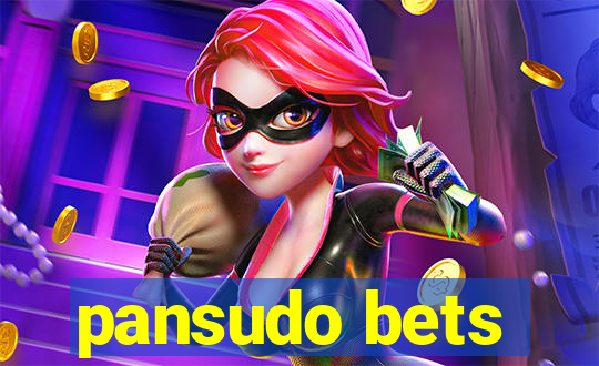 pansudo bets