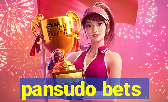 pansudo bets
