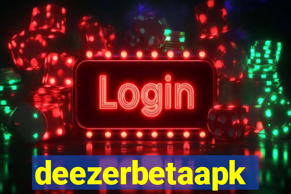 deezerbetaapk
