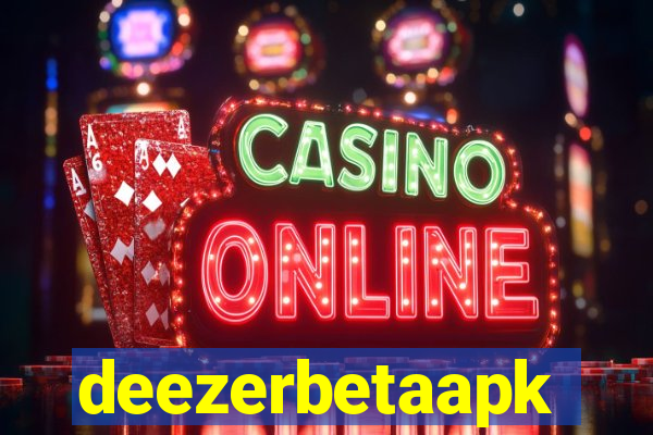 deezerbetaapk
