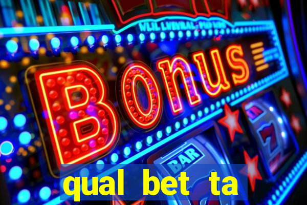 qual bet ta pagando agora