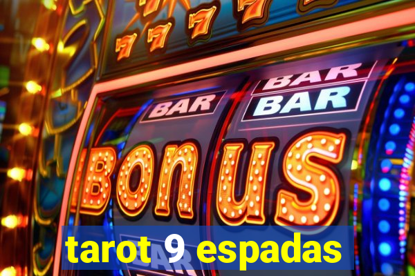 tarot 9 espadas
