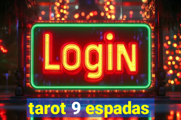 tarot 9 espadas
