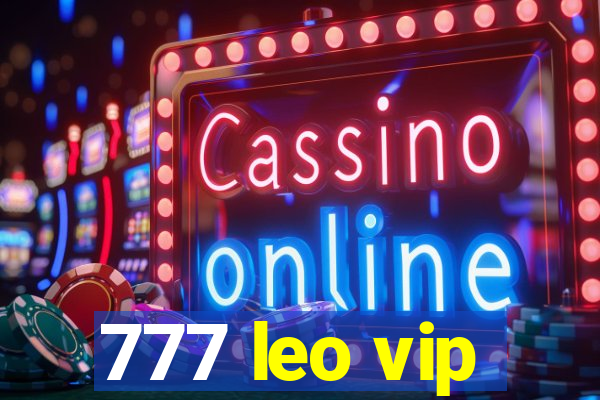 777 leo vip