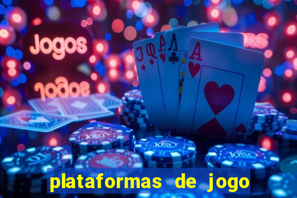plataformas de jogo para ganhar dinheiro