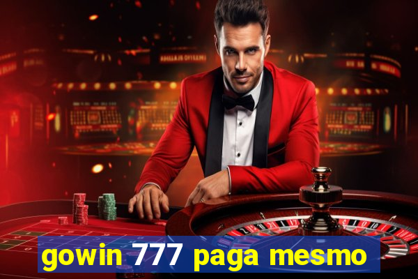 gowin 777 paga mesmo