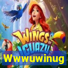 Wwwuwinug