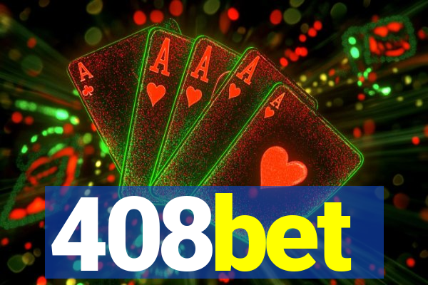 408bet
