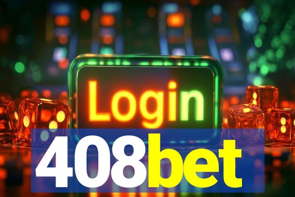 408bet