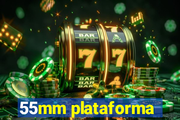 55mm plataforma