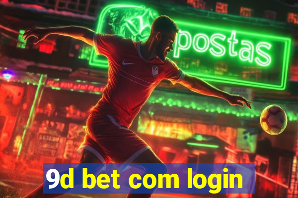 9d bet com login