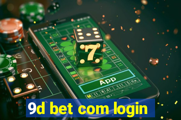 9d bet com login