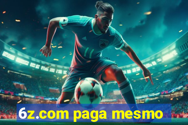 6z.com paga mesmo