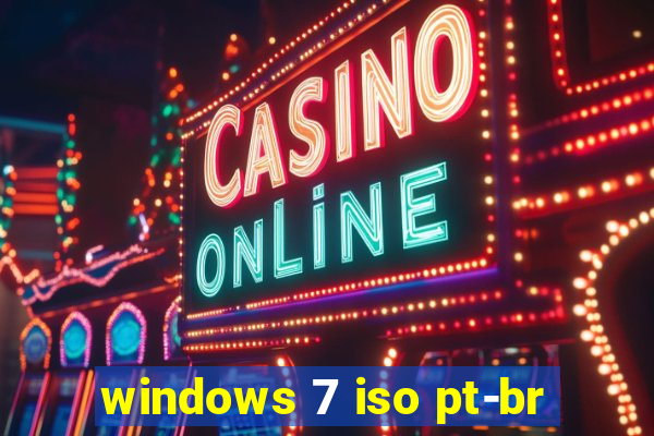 windows 7 iso pt-br