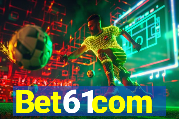 Bet61com