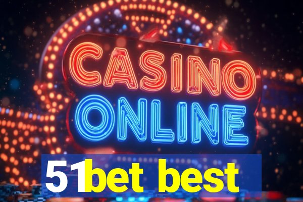 51bet best