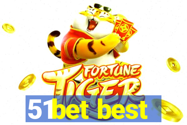 51bet best