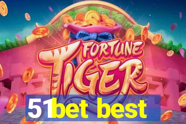 51bet best