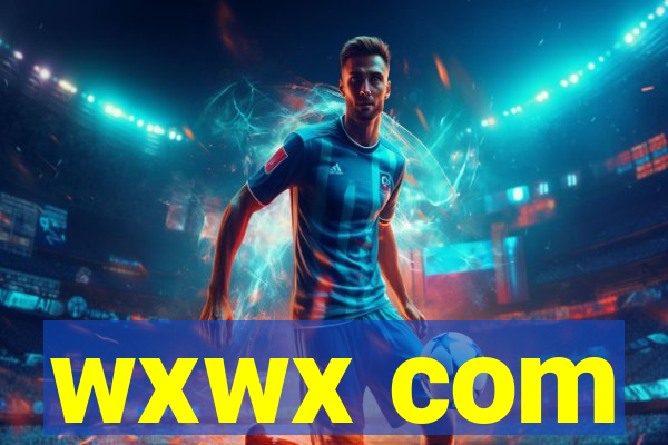 wxwx com